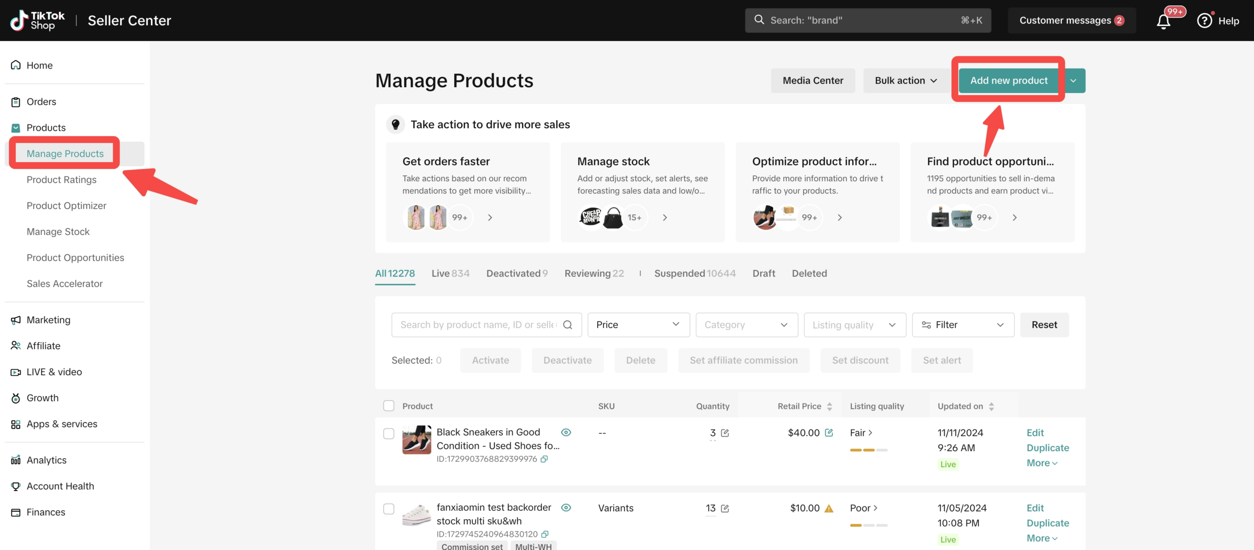 图片展示了TikTok Shop卖家中心的“Manage Products”页面。左侧导航栏中“Products”下有“Manage Products”选项被红色框突出显示。页面右上角有“Add new product”按钮，也被红色箭头指向。页面中部有多个操作板块，如“Get orders faster”“Manage stock”等，下方是商品列表，显示了商品名称、SKU、库存、零售价、质量等级及发布时间等信息。该图片与文档中“上传单个商品”部分相关，直观呈现了上传商品的操作入口位置。